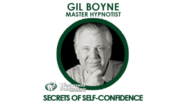 gil, boyne, secrets, self, confidence, hypnosis, hypnotist, master, power, programming